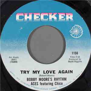 Bobby Moore's Rhythm Aces - Try My Love Again / Go Ahead And Burn download mp3 flac