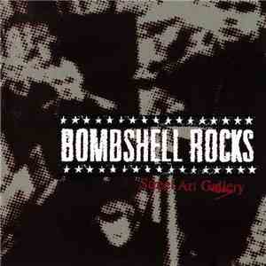 Bombshell Rocks - Street Art Gallery download mp3 flac