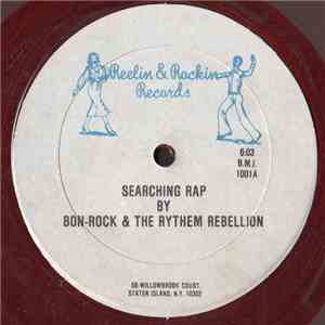 Bon-Rock & The Rythem Rebellion - Searching Rap download mp3 flac