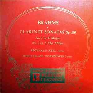 Brahms / Reginald Kell, Mieczyslaw Horszowski - Clarinet Sonatas Op. 120 download free Brahms / Reginald Kell, Mieczyslaw Horszowski - Clarinet Sonatas Op. 120 download mp3 flac