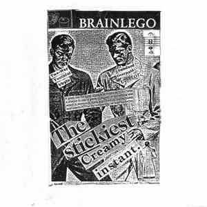 Brainlego - The Stickiest Creamy Instant download mp3 flac