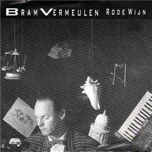 Bram Vermeulen - Rode Wijn download free