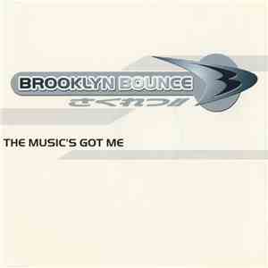 Brooklyn Bounce - The Music's Got Me download free