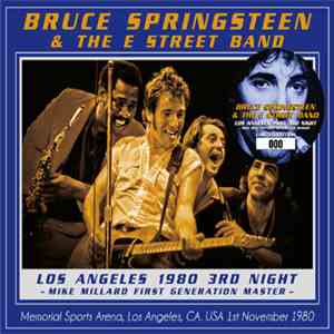Bruce Springsteen & The E-Street Band - Los Angeles 1980 3rd Night: Mike Millard First Generation Master download free