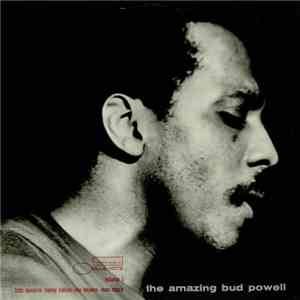 Bud Powell - The Amazing Bud Powell, Volume 1 download mp3 flac