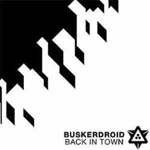 Buskerdroid - Back In Town download free Buskerdroid - Back In Town download mp3 flac