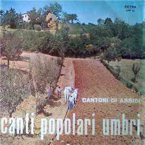 Cantori Di Assisi - Canti Popolari Umbri download mp3 flac
