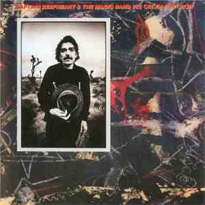 Captain Beefheart & The Magic Band - Ice Cream For Crow download free