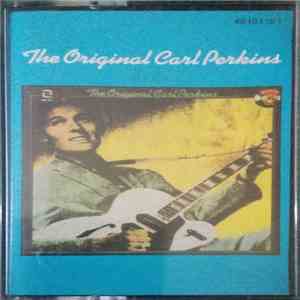Carl Perkins - The Original Carl Perkins download mp3 flac