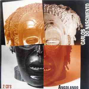 Carlos Do Nascimento - Angolando download free Carlos Do Nascimento - Angolando download mp3 flac