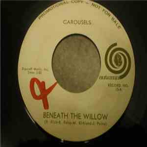 Carousels - Beneath The Willow / Sail Away download free Carousels - Beneath The Willow / Sail Away download mp3 flac