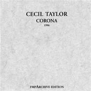 Cecil Taylor - Corona download mp3 flac