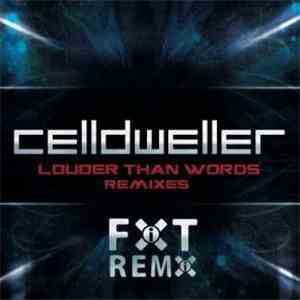 Celldweller - Louder Than Words Remixes download mp3 flac