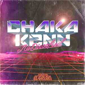 Chaka Kenn - NuDiscofied download mp3 flac