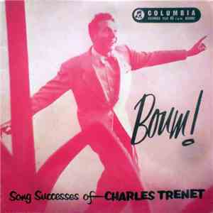 Charles Trenet - Boum!! - Song Successes Of Charles Trenet download free Charles Trenet - Boum!! - Song Successes Of Charles Trenet download mp3 flac