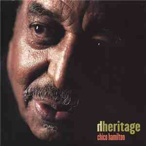 Chico Hamilton - Heritage download mp3 flac