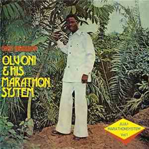 Chief Brigadier Olu Oni & His Marathon System - Juju-Marathon System Vol. 1 download free Chief Brigadier Olu Oni & His Marathon System - Juju-Marathon System Vol. 1 download mp3 flac