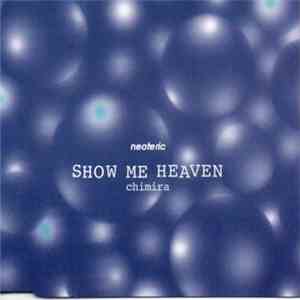 Chimira - Show Me Heaven download free Chimira - Show Me Heaven download mp3 flac