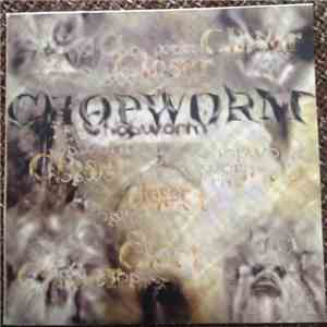 Chopworm - Closer download free Chopworm - Closer download mp3 flac