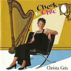 Christa Grix - Cheek To Chic download mp3 flac