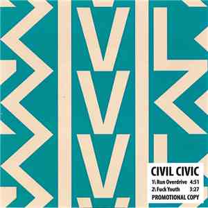 Civil Civic - Run Overdrive/Fuck Youth download free Civil Civic - Run Overdrive/Fuck Youth download mp3 flac