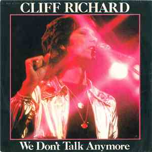 Cliff Richard - We Don't Talk Anymore download free