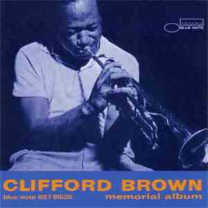 Clifford Brown - Memorial Album download free Clifford Brown - Memorial Album download mp3 flac