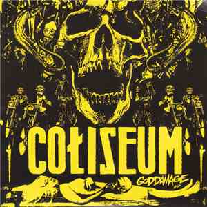 Coliseum - Goddamage EP download free Coliseum - Goddamage EP download mp3 flac