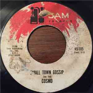 Cosmo - Small Town Gossip / Things I'd Like To Do download free Cosmo - Small Town Gossip / Things I'd Like To Do download mp3 flac