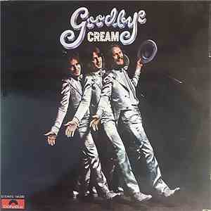 Cream  - Goodbye download mp3 flac