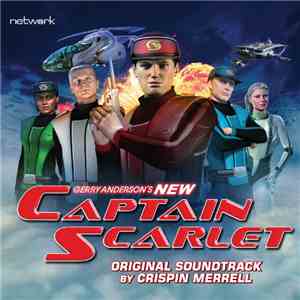 Crispin Merrell - Gerry Anderson' New Captain Scarlet Original Soundtrack download free Crispin Merrell - Gerry Anderson' New Captain Scarlet Original Soundtrack download mp3 flac