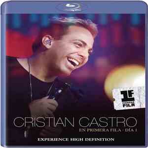 Cristian Castro - En Primera Fila - Dia 1 download mp3 flac