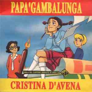 Cristina D'Avena - Papà Gambalunga download free Cristina D'Avena - Papà Gambalunga download mp3 flac
