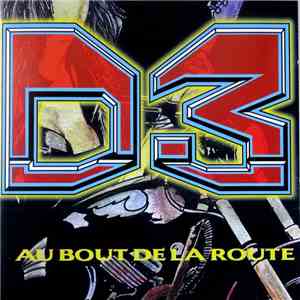 D3  - Au Bout De La Route download mp3 flac