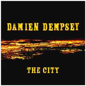 Damien Dempsey - The City download free Damien Dempsey - The City download mp3 flac