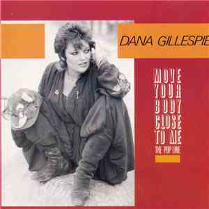 Dana Gillespie - Move Your Body Close To Me (The Pop Line) download free Dana Gillespie - Move Your Body Close To Me (The Pop Line) download mp3 flac