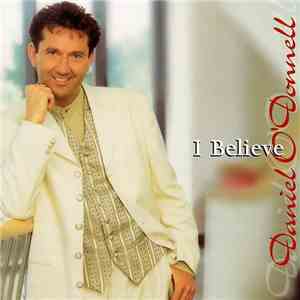 Daniel O'Donnell - I Believe download mp3 flac