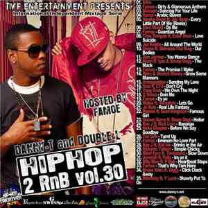 Danny T & Double L - Hip Hop 2 Rnb Vol. 30 (Hosted By Famoe) download free Danny T & Double L - Hip Hop 2 Rnb Vol. 30 (Hosted By Famoe) download mp3 flac