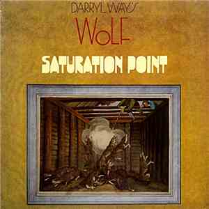 Darryl Way's Wolf - Saturation Point download mp3 flac