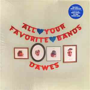 Dawes - All Your Favorite Bands download free Dawes - All Your Favorite Bands download mp3 flac