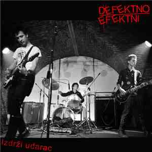 Defektno Efektni - Izdrži Udarac download mp3 flac