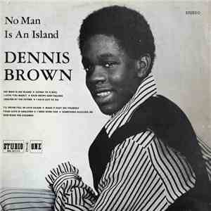 Dennis Brown - No Man Is An Island download free Dennis Brown - No Man Is An Island download mp3 flac