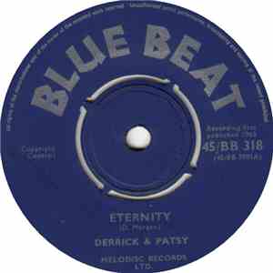 Derrick & Patsy - Eternity / Want My Baby download free