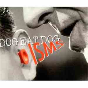 Dog Eat Dog - Isms download free