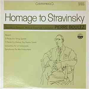 Domaine Musical Ensemble, Pierre Boulez - Homage To Stravinsky download free