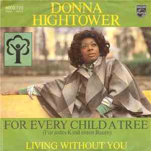 Donna Hightower - For Every Child A Tree (Für Jedes Kind Einen Baum) download free