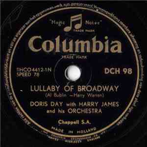Doris Day With Harry James And His Orchestra / Harry James And His Orchestra With Doris Day - Lullaby Of Broadway / Would I Love You download free Doris Day With Harry James And His Orchestra / Harry James And His Orchestra With Doris Day - Lullaby Of Broadway / Would I Love You download mp3 flac