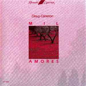 Doug Cameron - Mil Amores download mp3 flac