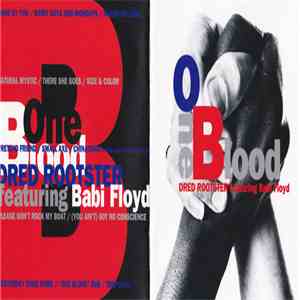 Dred Rootster Featuring Babi Floyd - One Blood download mp3 flac