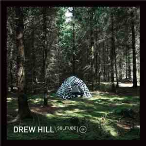 Drew Hill - Solitude download free Drew Hill - Solitude download mp3 flac